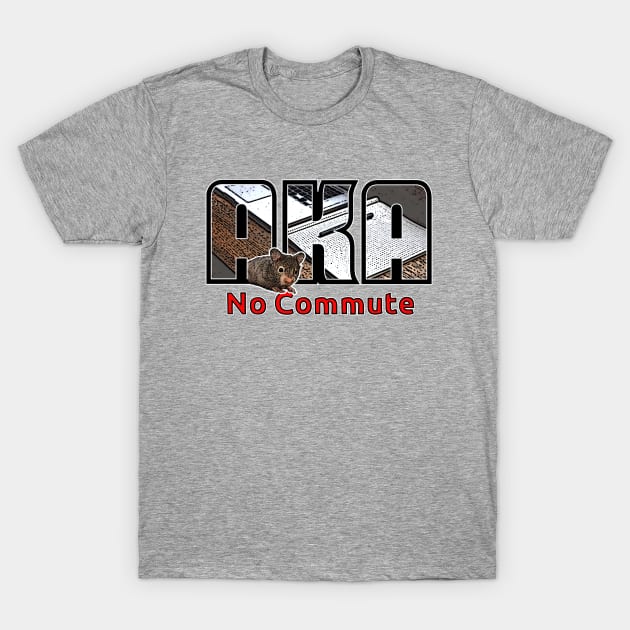 Say No to Commuting T-Shirt by The Angry Possum